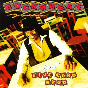 Buckwheat Zydeco - Five Card Stud (CD)