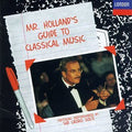Mr. Holland's Guide to Classic - Mr. Holland's Guide to Classic (CD)