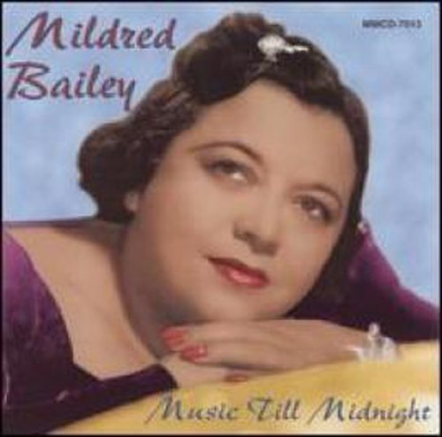 Mildred Bailey - Music Till Midnight (CD)