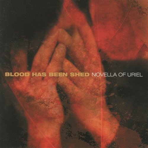 Novella of Uriel by Blood Has Been Shed [Music CD] (CD)