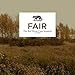 Fair - The Best Worst-Case Scenario (CD)