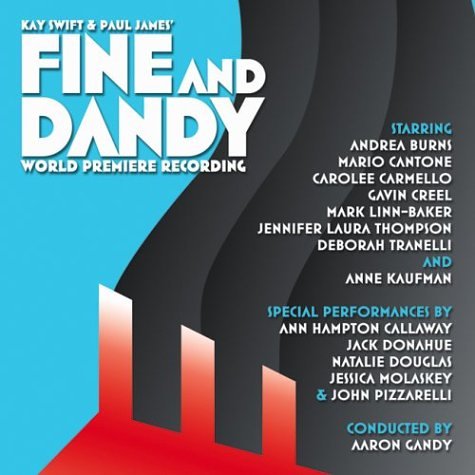 Swift - Fine and Dandy (2004 Studio Cast) (World Premiere Recording) (CD)