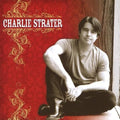 Charlie Strater - Charlie Strater (CD)
