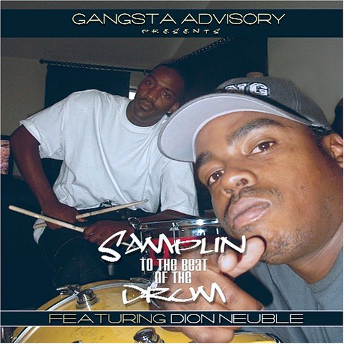 Daz Dillinger / Dion Neuble - Samplin to the Beat of the Drum (CD)