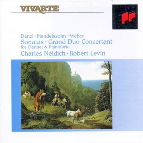 Franz Danzi / Felix Mendelssohn-Bartholdy / Carl Maria von Weber / Charles Neidich / Robert Levin - Danzi / Mendelssohn / Weber: Sonatas/Grand Duo Concertant for Clarinet & Pianoforte (CD)