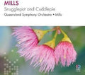Mills: Snugglepot & Cuddlepie (CD)