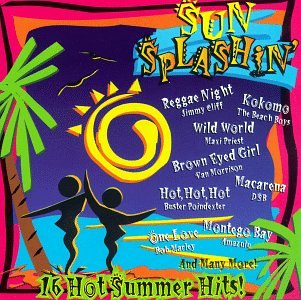 Sun Splashin': 16 Hot Summer Hits (CD)