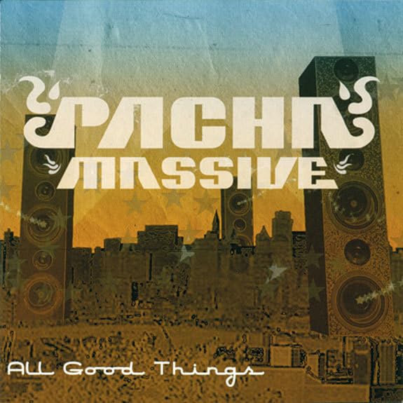 Pacha Massive - All Good Things (CD)