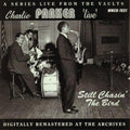 PARKER,CHARLIE - Live: Still Chasin' the Bird (CD)