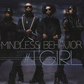 #1 Girl by Mindless Behavior (2011-09-20) (CD)