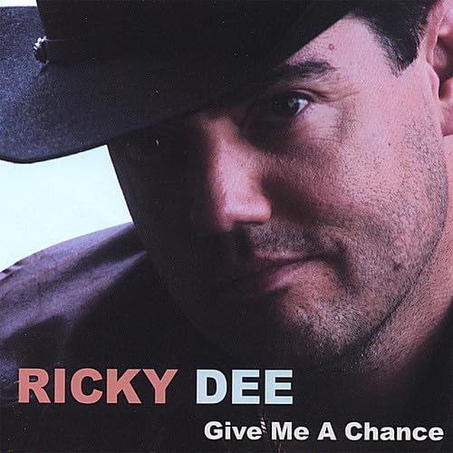 Ricky Dee - Give Me a Chance (CD)