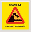 Marc Gordon - Precarious (CD)