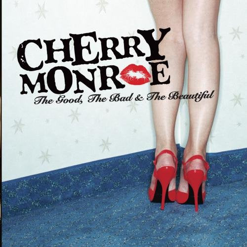 Cherry Monroe - Good the Bad & The Beautiful (CD)