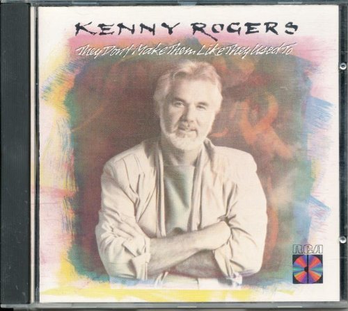 Kenny Rogers - They Don't Make Them Like They Used to (CD)