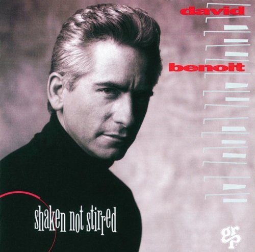 Shaken Not Stirred by Benoit, David Audio CD (CD)