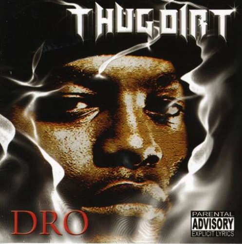 Thug Dirt - Dro (CD)