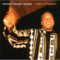 Winard Harper Sextet - Make It Happen (CD)