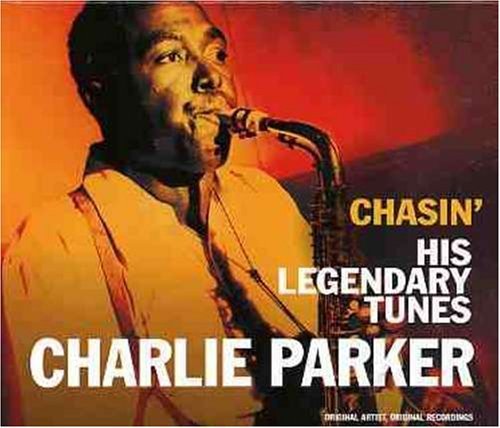 Chasin' His Legendary Tunes by Parker, Charlie (2006-02-02) (CD)