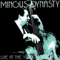 Mingus Dynasty: Live at the Village Vanguard (CD)