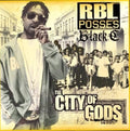 Black C - The City of Gods (CD)
