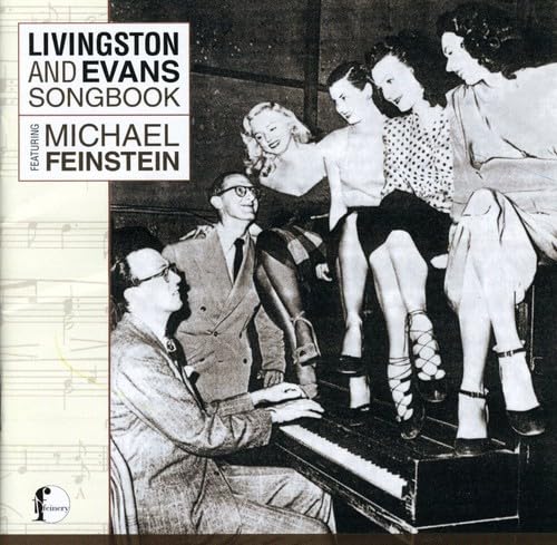 Michael Feinstein / Livingston & Evans - Livingston and Evans Songbook: Fteaturing Michael Feinstein (CD)