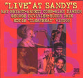 Ray Bryant / Arnett Cobb / Alan Dawson / George Duvivier / Buddy Tate / Eddie "Cleanhead" Vinson - Live at Sandy's (CD)