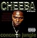 Concrete Jungle by Cheeba (2003-08-02) (CD)