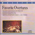 Favorite Overtures: Meistersinger Prelude, William Tell, Magic Flute, Bartered Bride and Others (CD)