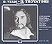 Verdi - Verdi: Il Trovatore - Athos Cesarini, Ettore Bastianini, Fedora Barbieri, Laura Londi, Leyla Gencer (2 CD) (GOP) (CD)