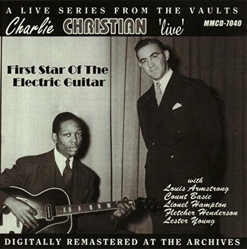 CHRISTIAN,CHARLIE - Live: First Star of the Electric Guitar (CD)