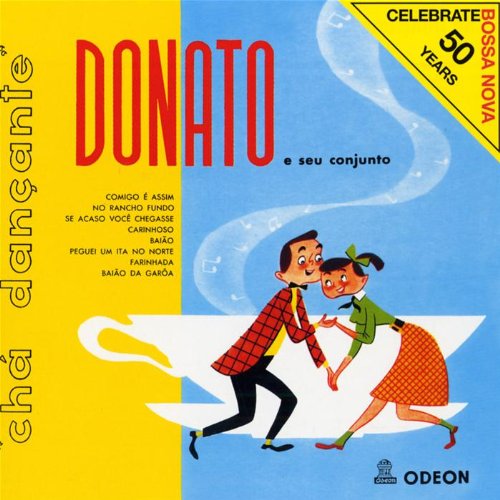 Donato E Seu Conjunto - Cha Dancante (CD)