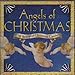 Angels of Christmas: 30 Beautiful Christmas Carols (CD)
