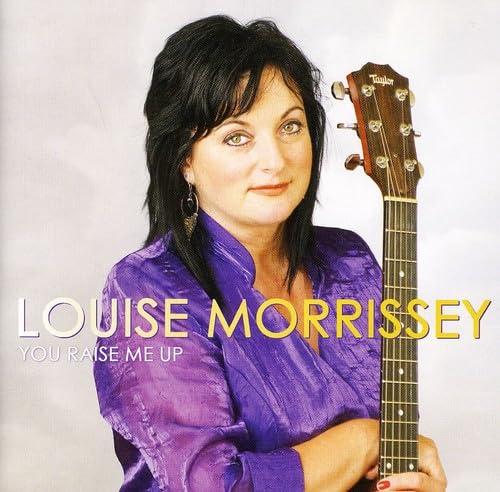 Louise Morrissey - You Raise Me Up (CD)