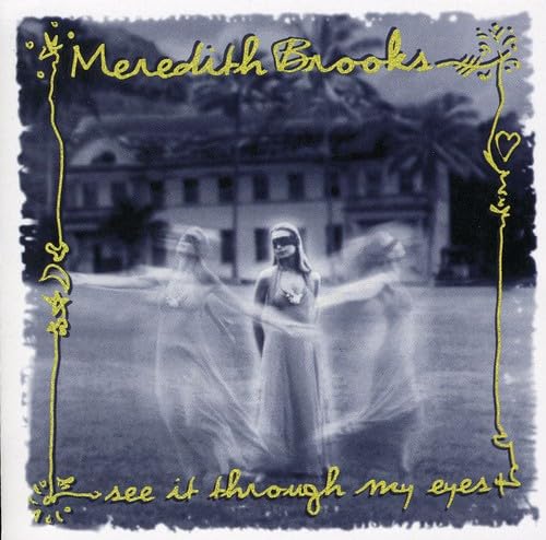 Meredith Brooks - See It Through My Eyes (CD)