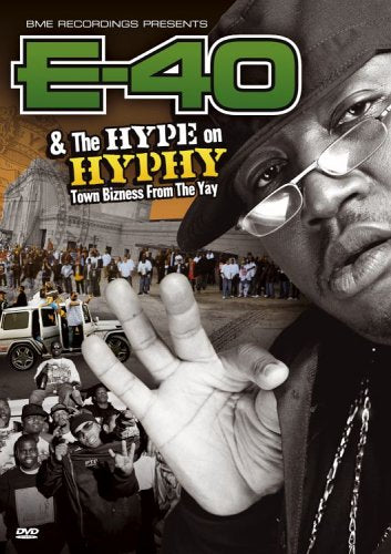 BME Recordings Present E-40 & The Hype O (DVD)