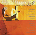 Eva Cassidy, Cassandra Wilson, Alison Krauss, Indigo Girls, Sarah Mclachlan, Janis Ian, Tuck & Patti, Nickel Creek, Linda Ronstadt, David Gray - Acoustic Chill (CD)