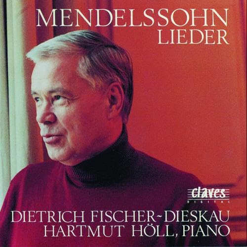 Dietrich Fischer-Dieskau / Hartmut Holl / Felix Mendelssohn-Bartholdy - Lieder (CD)
