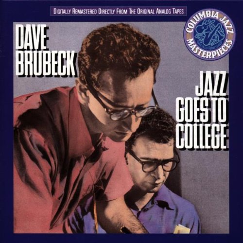 Dave Brubeck - Jazz goes to college : Dave Brubeck (CD)