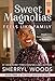 Woods, Sherryl - Feels Like Family: A Novel (A Sweet Magnolias Novel, 3)