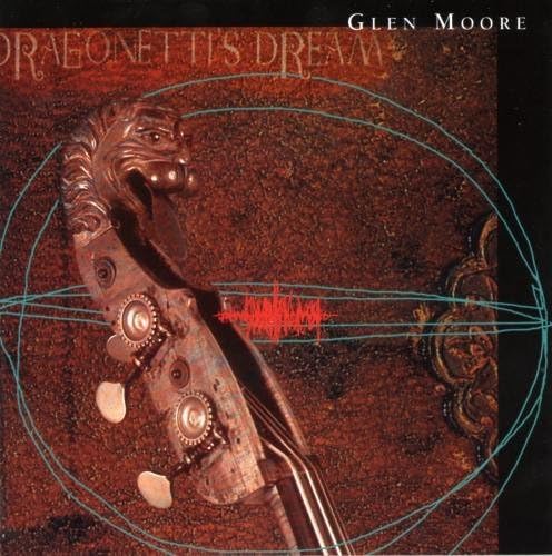 Glen Moore - Dragonetti's Dream (CD)