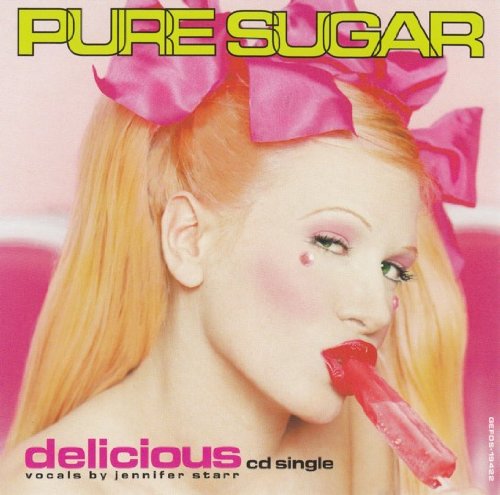 Pure Sugar / Jennifer Starr - Delicious / No More Words (CD)