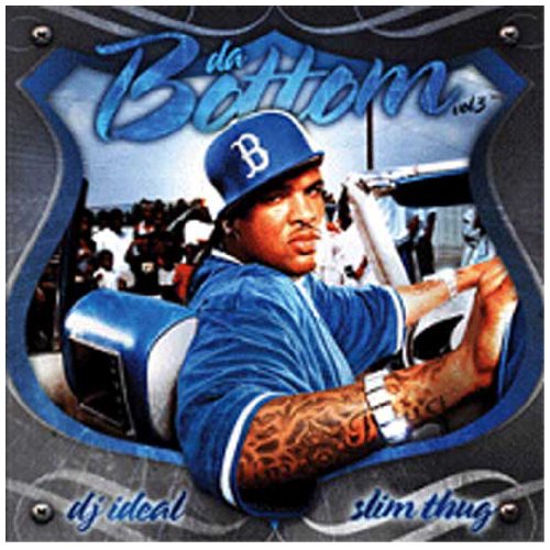 DJ Ideal / Slim Thug - Da Bottom, Vol. 3 (CD)
