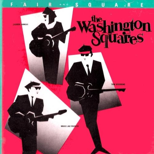 The Washington Squares - Fair and Square (CD)