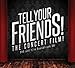Tell Your Friends! The Concert Film! DVD and CD Soundtrack - Soundtrack (CD)