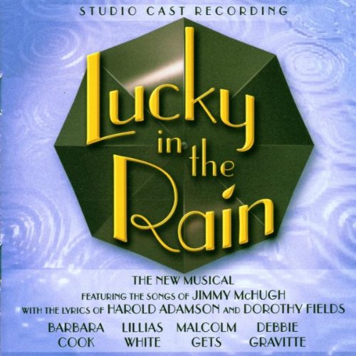 Barbara Cook / Debbie Gravitte / Malcolm Gets / Marcus Neville / Lillias White - Lucky in the Rain (2000 Studio Cast Recording) (CD)