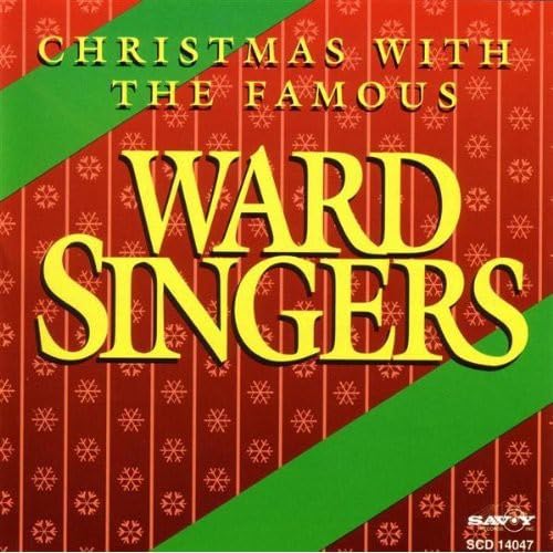 Ward Singers - Christmas with the Famous Ward Singers (CD)
