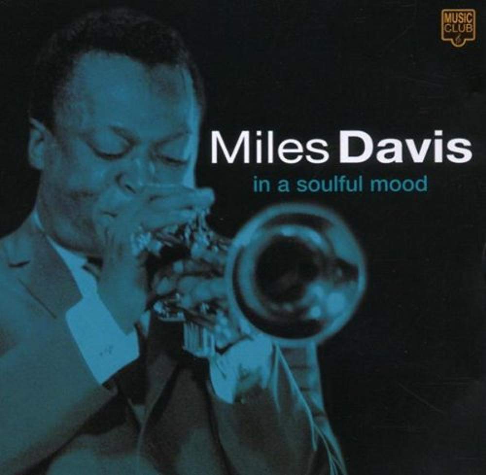 Miles Davis - In a Soulful Mood (CD)