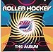 Roller Hockey: The Album (CD)
