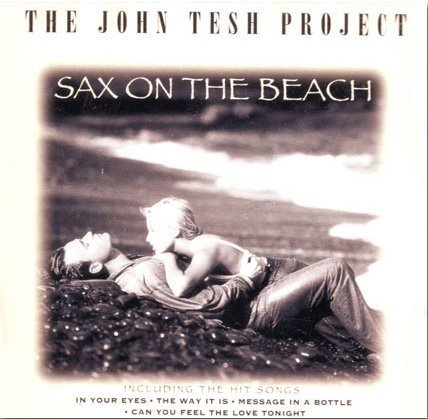 Sax on the Beach by The John Tesh Project (0100-01-01) (CD)