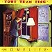 Your Team Ring - Homelife (CD)